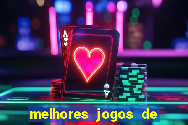 melhores jogos de para android